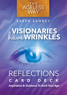 Visionairies have Wrinkles Reflections Card Deck